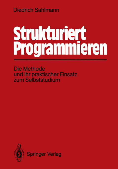 Strukturiert Programmieren - Diedrich Sahlmann