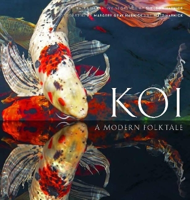 Koi - Sheldon Harnick, Margery Gray Harnick, Matt Harnick