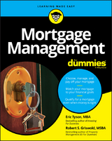 Mortgage Management For Dummies - Eric Tyson, Robert S. Griswold