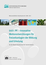 BEAR2FIT - Innovative Weiterentwicklungen für Freizeitanlagen der Bildung und Erholung - 