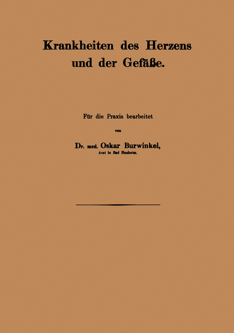 Krankheiten des Herzens und der Gefäβe - Oskar Burwinkel