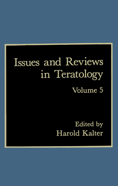 Issues and Reviews in Teratology - 