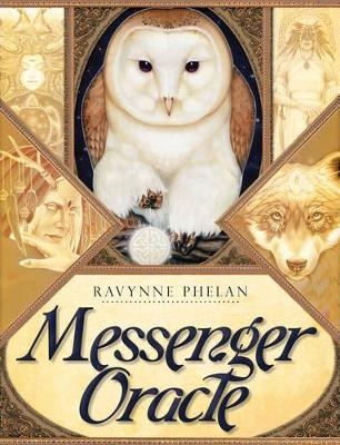 Messenger Oracle - Ravynne Phelan