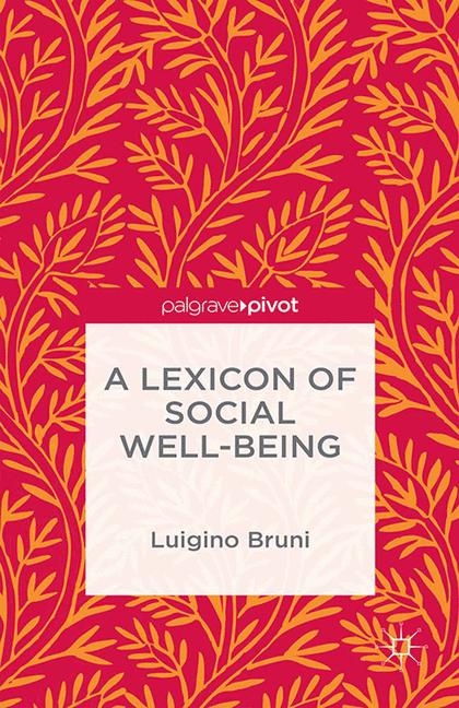 A Lexicon of Social Well-Being - Na Na, Luigino Bruni