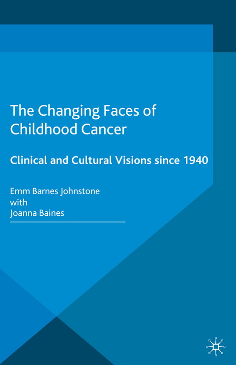 The Changing Faces of Childhood Cancer - Joanna Baines