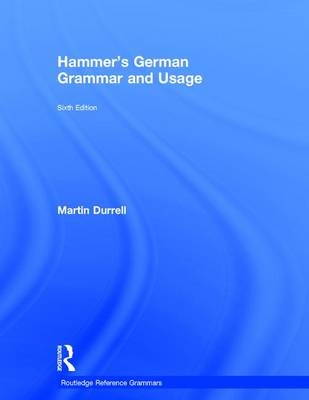 Hammer's German Grammar and Usage - Martin Durrell