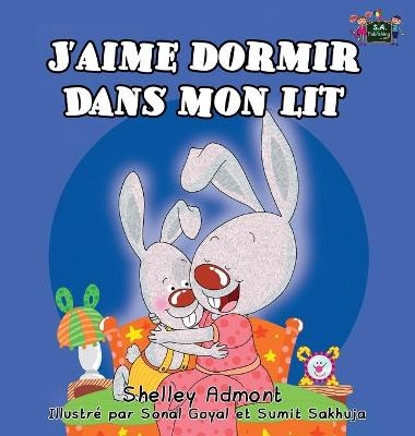 J'aime dormir dans mon lit - Shelley Admont, KidKiddos Books