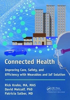 Connected Health - Richard Krohn, David Metcalf, Patricia Salber