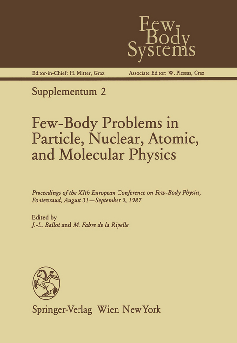 Few-Body Problems in Particle, Nuclear, Atomic, and Molecular Physics - 