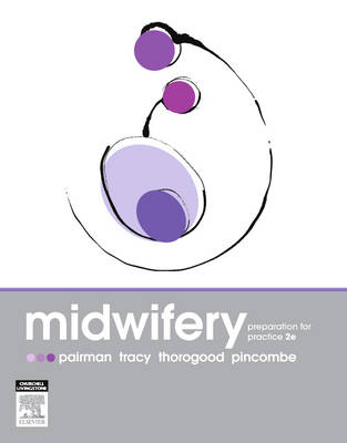 Midwifery Preparation for Practice 2nd Edition E-Book - Jan Pincombe