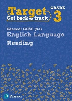 Target Grade 3 Reading Edexcel GCSE (9-1) English Language Workbook - David Grant