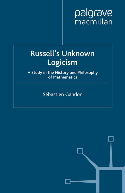 Russell's Unknown Logicism - S. Gandon