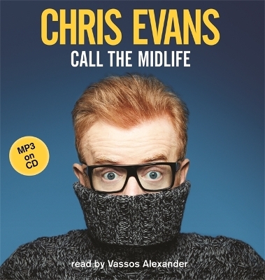 Call the Midlife - Chris Evans