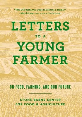 Letters to a Young Farmer - 