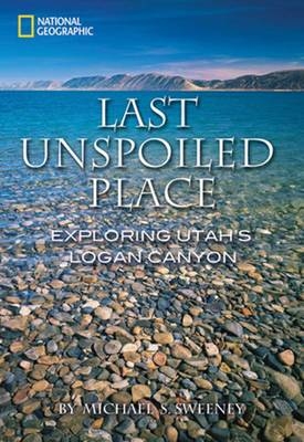 Last Unspoiled Place - Michael Sweeney