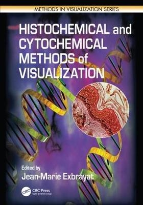 Histochemical and Cytochemical Methods of  Visualization - 