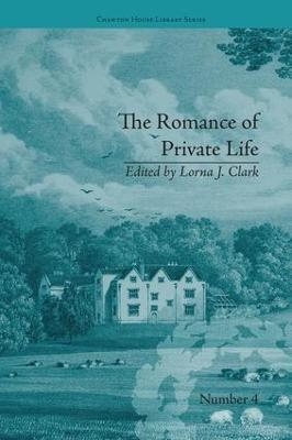 The Romance of Private Life - Lorna Clark