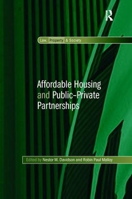 Affordable Housing and Public-Private Partnerships - Nestor M. Davidson