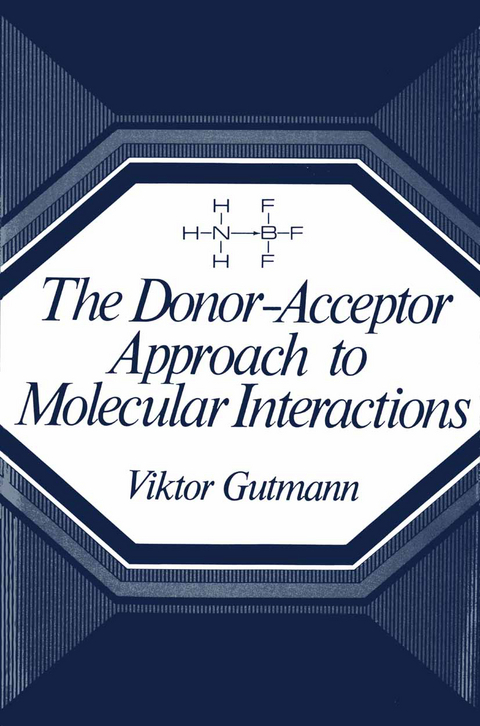 The Donor-Acceptor Approach to Molecular Interactions - Viktor Gutmann