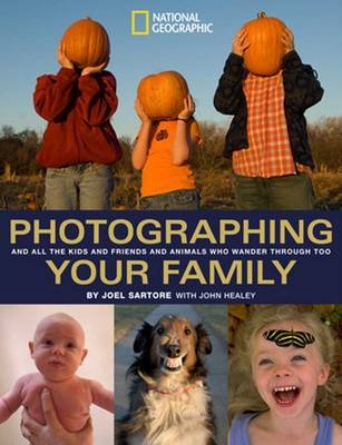 Photographing Your Family - Joel Sartore