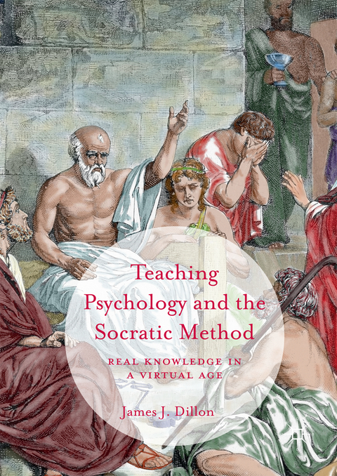 Teaching Psychology and the Socratic Method - James J. Dillon