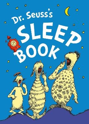 Dr. Seuss’s Sleep Book - Dr. Seuss