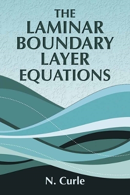 Laminar Boundary Layer Equations - N. Curle