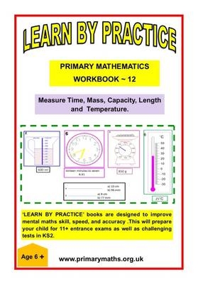 LEARN AND PRACTISE,  PRIMARY MATHEMATICS,  WORKBOOK ~ 12 - J. Mathew