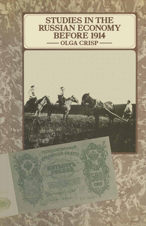 Studies in the Russian Economy before 1914 - Olga Crisp