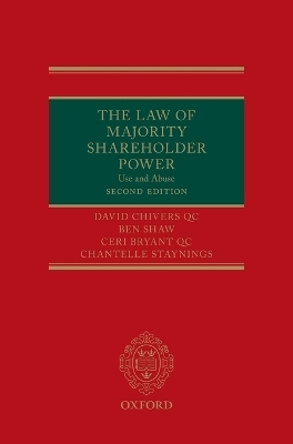 The Law of Majority Shareholder Power - David Chivers QC, Ben Shaw, Ceri Bryant QC, Chantelle Staynings