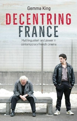 Decentring France - Gemma King