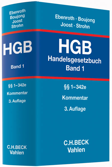 Handelsgesetzbuch Bd. 1: §§ 1-342e - Karlheinz Boujong, Carsten Thomas Ebenroth, Detlev Joost