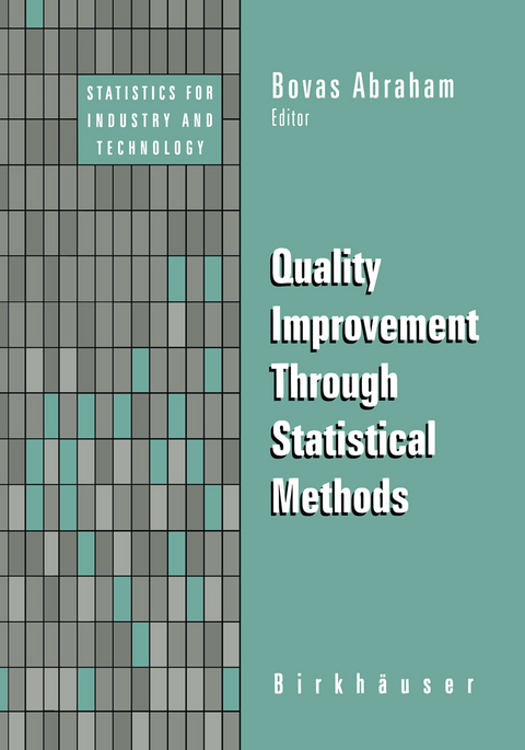 Quality Improvement Through Statistical Methods - 