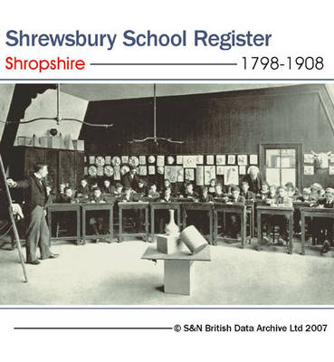 Shropshire, Shrewsbury School Register for 1798 to 1908