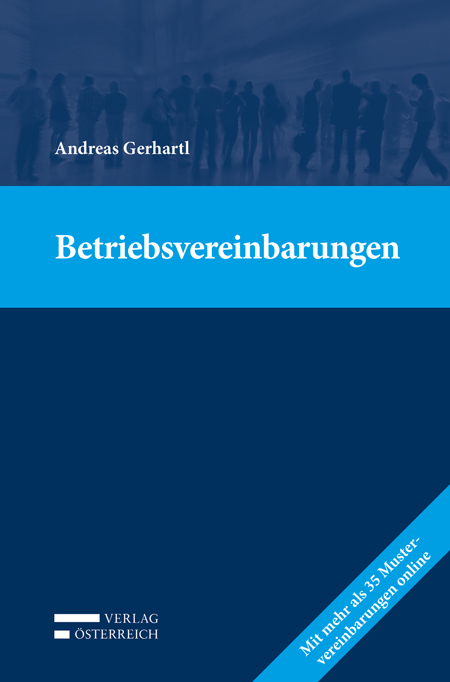 Betriebsvereinbarungen - Andreas Gerhartl