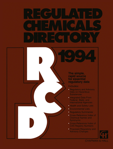 Regulated Chemicals Directory 1994 -  ChemADVISOR Inc. Staff