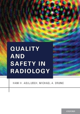 Quality and Safety in Radiology - 