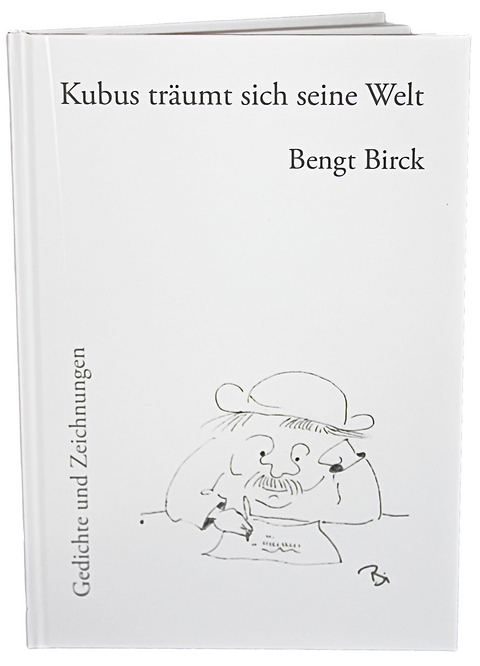 Kubus träumt sich seine Welt - Bengt Birck