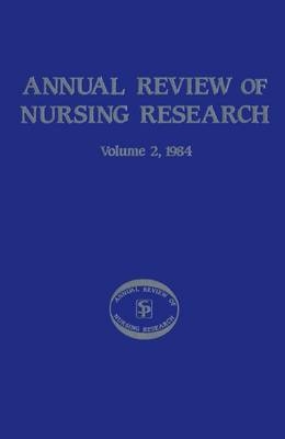 Annual Review Of Nursing Research 1984