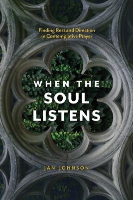 When the Soul Listens - Jan Johnson