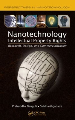 Nanotechnology Intellectual Property Rights - Prabuddha Ganguli, Siddharth Jabade