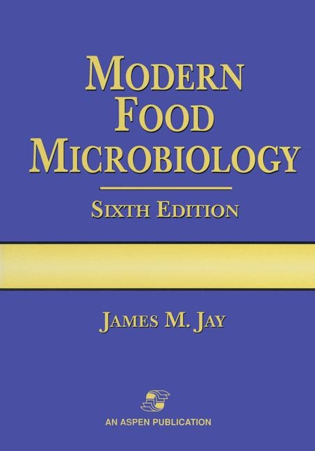 Modern Food Microbiology - James M. Jay