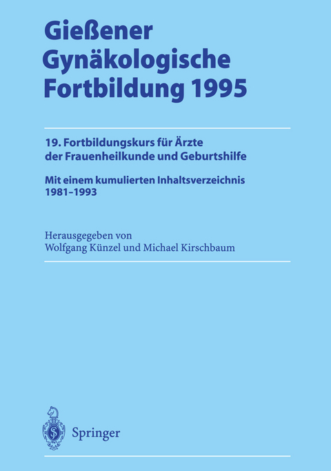 Gießener Gynäkologische Fortbildung 1995 - 