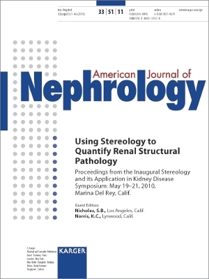 Using Stereology to Quantify Renal Structural Pathology - 