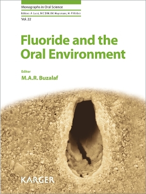 Fluoride and the Oral Environment - 