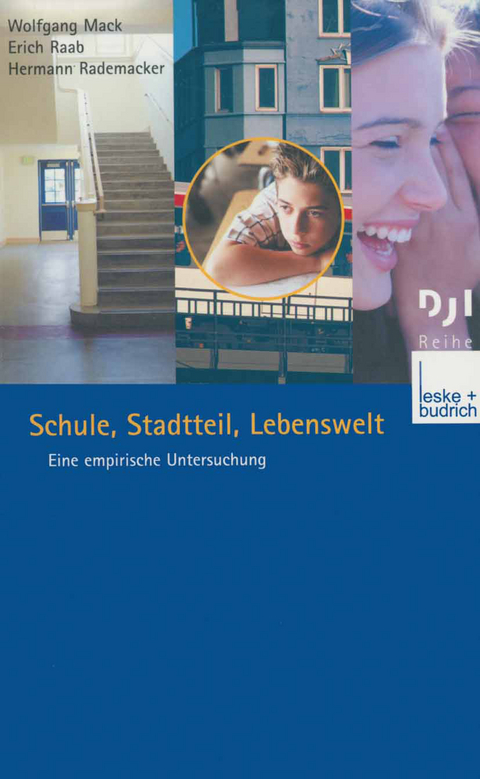 Schule, Stadtteil, Lebenswelt - Wolfgang Mack, Erich Raab, Hermann Rademacker