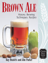 Brown Ale -  Ray Daniels,  Jim Parker