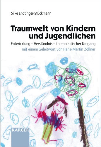 Traumwelt von Kindern und Jugendlichen - S. Endtinger-Stückmann