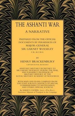 Ashanti War (1874) - Capt Henry Brackenbury Ra