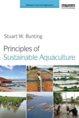 Principles of Sustainable Aquaculture - Stuart W. Bunting